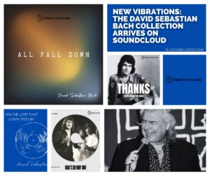 The David Sebastian Bach Collection Arrives on SoundCloud / Blue Ox Records